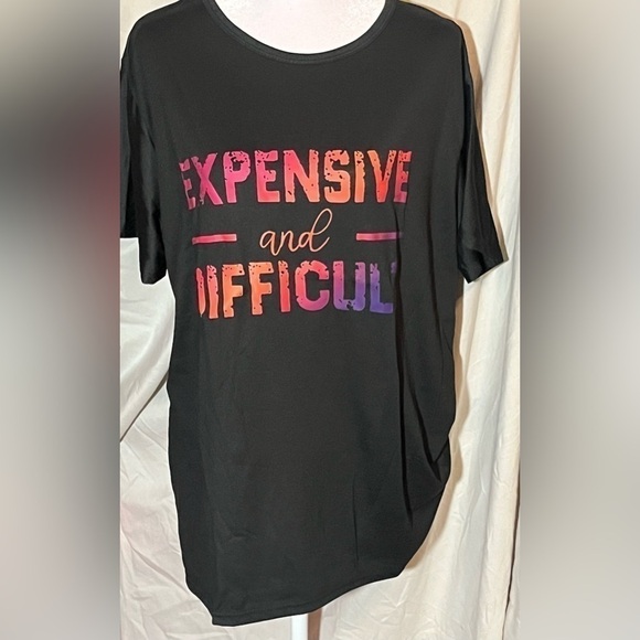 Expensive and Difficult" Graphic T-Shirt - Bold & Fun Tee plus size womens - Picture 2 of 5
